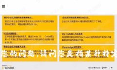 看起来您对 ＂tokenim＂ 这个词有什么具