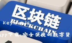 Title and KeywordsCoinbaseapp下载：安全便捷