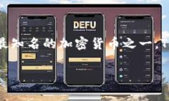 Tokenim通常是指一个数字资产钱包或交