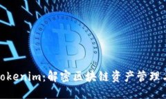 狐狸钱包与Tokenim：解密区块链资产管